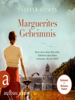 cover image of Marguerites Geheimnis--Kann sie in einer Zeit voller Gefahren dem Mann vertrauen, den sie liebt? (Gekürzt)